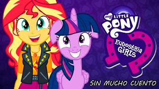 MY LITTLE PONY EQUESTRIA GIRLS LA PELICULA | RESUMEN EN 11 MINUTOS