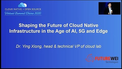 Futurewei Lightning Talk - Ying Xiong