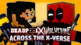 DEADPOOL X WOLVERINE: Across The X-Verse