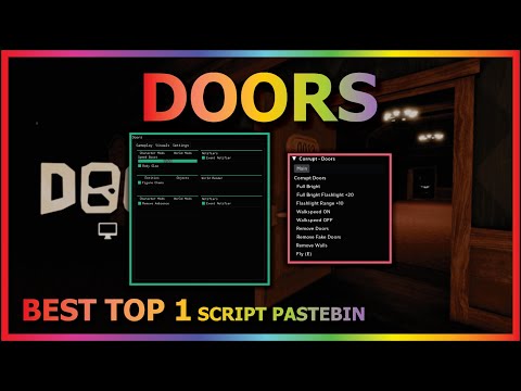 DOORS Script Pastebin 2022 REMOVE DOOR, REMOVE WALL, SPEED, FLY, ESP