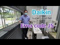 Daikin | How to rectify (error code J5)