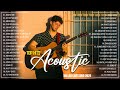 Top Trending English Acoustic Love Songs All Of Time ⭐ Top Acoustic Guitar Cover Of Popular Songs