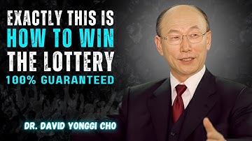 The Secret Formula to Win the Lottery That Really Works (FOOLPROOF) | Dr. DAVID YONGGI CHO