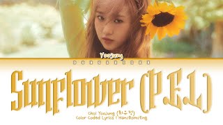 Choi Yoojung (최유정) - 'Sunflower (P.E.L)' [Color Coded Lyrics Han/Rom/Eng]
