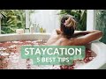 5 Tips for a Wellness Staycation