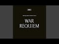 Miniature de la vidéo de la chanson War Requiem, Op. 66, Requiem Aeternam: Requiem Aeternam