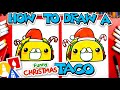 How To Draw A Funny Christmas Taco