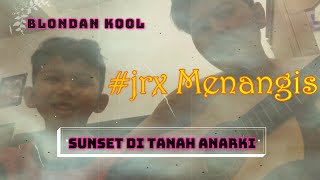 #Supermanisdead #jrx #sunsetditanahanarki Sunset di Tanah Anarki Blondan