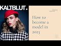 How to become a model in 2023