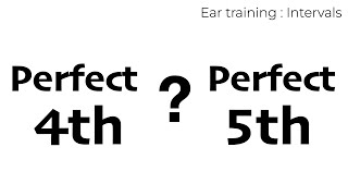 Ear training exercise. Intervals : Perfect fourth or perfect fifth (perfect 4th or perfect 5th)
