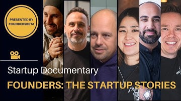 Founders: The Startup Stories Documentary