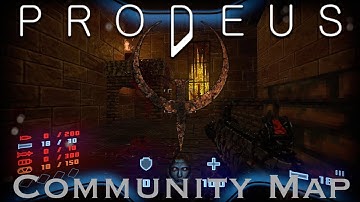 Prodeus Community Map Quake E1M5 Gloom Keep Gameplay Video