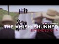 Chapter 1 | The Amish: Shunned | American Experience | PBS