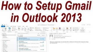 How to Setup Gmail in Outlook 2013