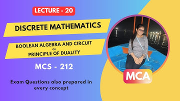 Day 20 IGNOU MCA 1st Sem (MCS-212)Discrete Mathematic Boolean Algebra,Circuit & Principle of Duality