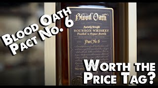 Blood Oath Pact No. 6 Bourbon Whiskey Review! Breaking the Seal Ep #97
