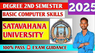 SATAVAHANA UNIVERSITY DEGREE 2ND SEM BASIC COMPUTER SKILLS IMPORTANT QUESTIONS GUIDANCE VIDEO 🚨💯😎