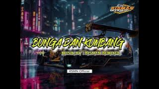 JOGET BASS GETAR 🔥 BUNGA DAN KUMBANG ‼️ BY KBLK SOUND ♨️