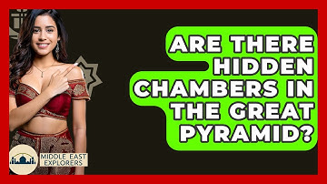 Are There Hidden Chambers In The Great Pyramid? - Middle East Explorers