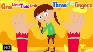 One Little Two Little Three Little Fingers | Ten Little Fingers | Finger Family Song |