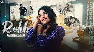 Download Lagu Rohb (Official Video) Jyotica Tangri Ft. Ranjha Rajan | Khan Mallan Wala | Saggi Nexuss | JT Music MP3 Download Lagu Rohb (Official Video) Jyotica Tangri Ft. Ranjha Rajan | Khan Mallan Wala | Saggi Nexuss | JT Music MP3