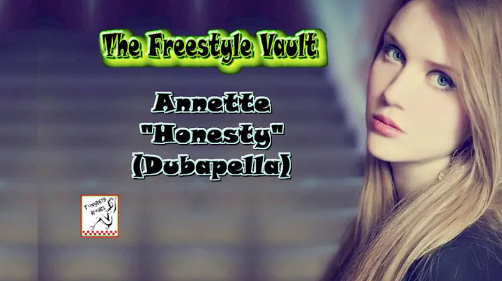 Annette "Honesty" (Dubapella) Freestyle Music 1993