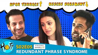 Couple of Mistakes | S02E05 | #RedundantPhraseSyndrome | Karan Veer Mehra | Barkha Sengupta