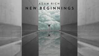 Video thumbnail of "Adam Rich - New Beginnings"