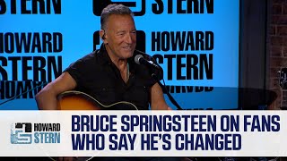 Bruce Springsteen Is Proud of His Evolution