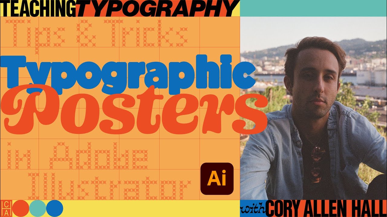 Teaching Typography: Typographic Posters with Cory Allen Hall