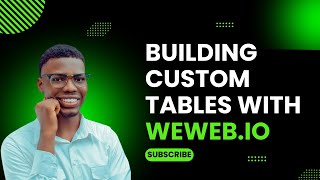 Building Custom Tables in Weweb.io