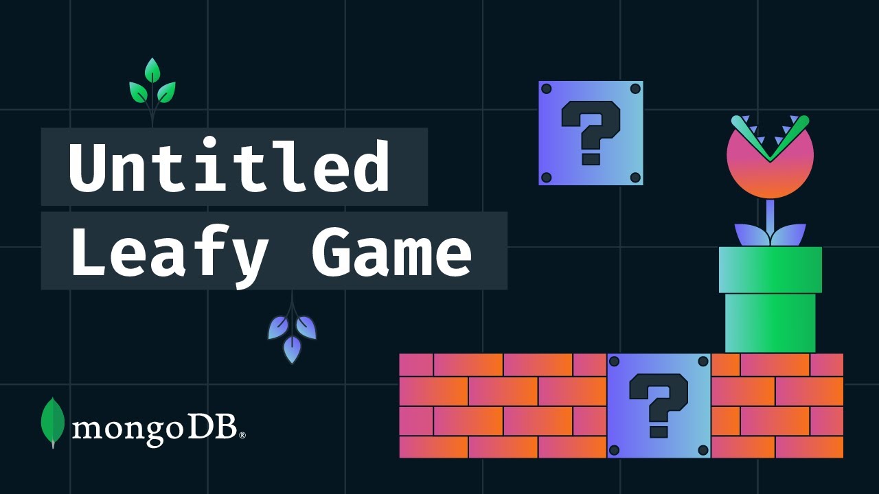 GameDev with Unity and MongoDB, The Untitled Leafy Game