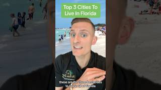 Top 3 Cities To Live In Florida #floridarealestate #movingtoflorida