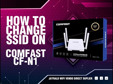 HOW TO CHANGE SSID ON COMFAST CF-N1