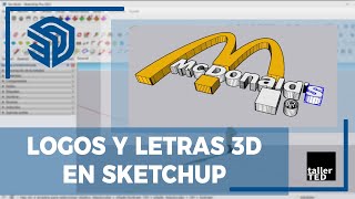 Logitpos y letras 3D en SketchUp