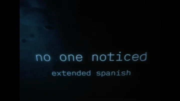The Marías - No One Noticed - Extended Spanish (Visualizer)