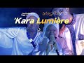 Live sessions  magikara  kara lumiere official live performance