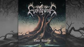 Evoking Winds - Your Rivers (Full albums)