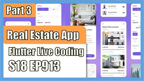 [Flutter] Flutter Live Coding EP913 (Real Estate App Part 3)