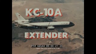 U.S. AIR FORCE KC-10A EXTENDER REFUELING TANKER AIRCRAFT PROMO FILM MCDONNELL DOUGLAS DC-10 66544
