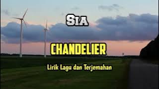 Sia - Chandelier (lirik lagu dan terjemahan)