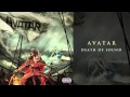 Avatar - Death of Sound