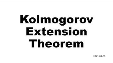 Kolmogorov Extension Theorem 2021 09 09