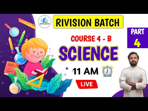 DELED SEM 2 / COURSE 4-B /SCIENCE/ RIVISION BATCH / Lec-4