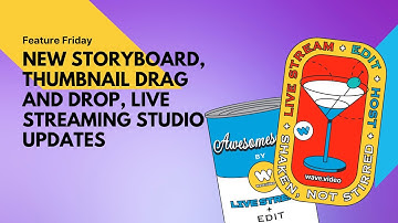 Feature Friday. New storyboard,  Thumbnail maker and Live Streaming Studio Updates. Episode #42