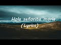 Gims , Maluma - Hola Señorita(maria) - Lyrics