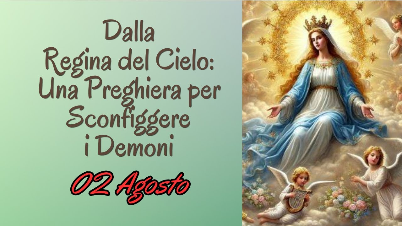 Dalla Regina del Cielo: Una Preghiera per Sconfiggere i Demoni - 2