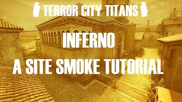 CS:GO INFERNO SMOKE TUTORIAL A SITE