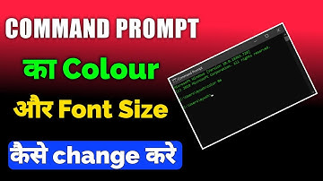 CMD Ka Text Color Or Font Size Kaise Change Kare || How To Change CMD Font Size Or Colour