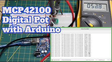MCP42100 Digital Potentiometer with Arduino